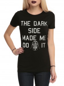 Hot Topic - The Dark Side Made Me Do It t-shirt