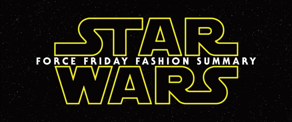 Force Friday Fashion Summary