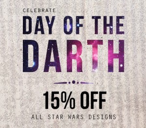Fifth Sun - Day of the Darth sale - 15% off all Star Wars designs
