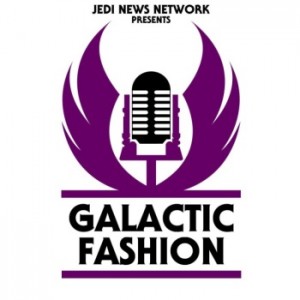 Jedi News Network presents Galactic Fashion