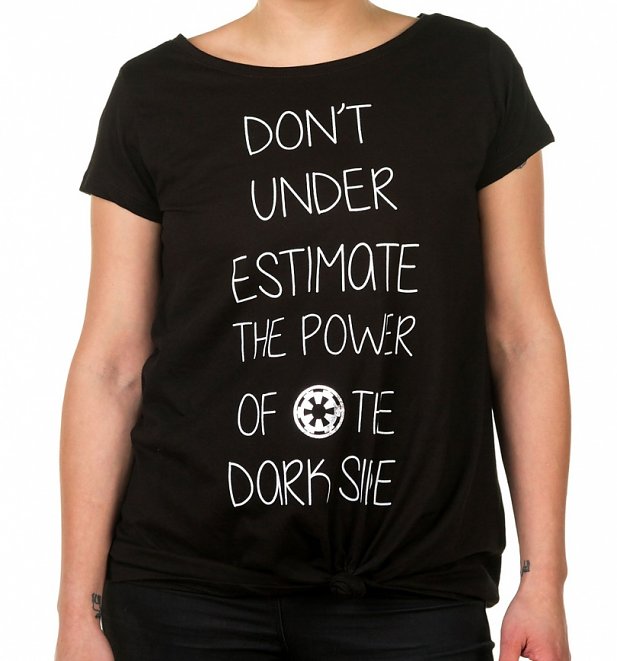 Women's Star Wars Don't Underestimate The Power Of The Dark Side tie-front t-shirt at TruffleShuffle
